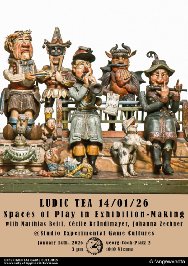 Veranstaltungsplakat Ludic Tea Spaces of Play in Exhibition-Making