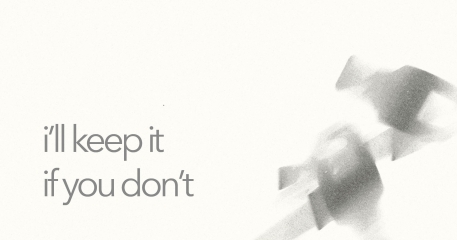 I’ll keep it if you don’t